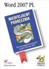 Word 2007 PL. Nieoficjalny Podr?cznik - Chris Grover