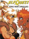 ElfQuest 38: Terug Naar Zorgeloos - Wendy Pini, Richard Pini