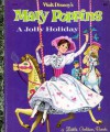 Mary Poppins: A Jolly Holiday - Annie North Bedford