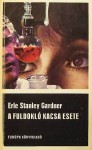 A fuldokló kacsa esete [Fekete könyvek] - Erle Stanley Gardner, Péter Rubin