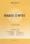 Progress in Optics, Volume 32 - Emil Wolf