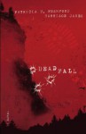 Deadfall (The McAllister Files) - Patricia H. Rushford