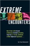 Extreme Encounters - Greg Emmanuel