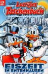 Eiszeit in Entenhausen (Lustiges Taschenbuch, #451) - Walt Disney Company