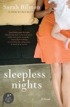 Sleepless Nights: A Novel - Sarah Bilston