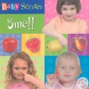 Baby Senses Smell (Baby Senses) - Susanna Beaumont