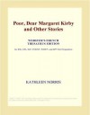 Poor, Dear Margaret Kirby and Other Stories - Kathleen Thompson Norris