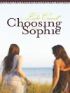 Choosing Sophie - Leslie Carroll