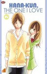 Hana-kun, the One I Love Vol. 02 (Hana-kun to Koisuru Watashi, #2) - Fuyu Kumaoka