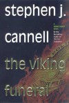 The Viking Funeral - Stephen J. Cannell