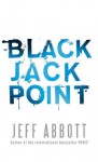 Black Jack Point (Whit Mosley) - Jeff Abbott