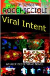 Viral Intent - Judith Townsend Rocchiccioli