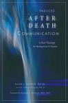 Induced After-Death Communication: A New Therapy for Healing Grief and Trauma - Allan L. Botkin, R. Craig Hogan