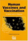 Human Vaccines and Vaccination - Jon Williamson, M. Mackett, Mackett M.