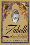 Zabelle: A Novel - Nancy Kricorian