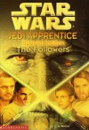 Followers (Star Wars: Jedi Apprenticeship Special Edition) - Jude Watson