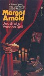 Death of a Voodoo Doll - Margot Arnold