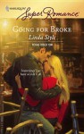 Going for Broke - Linda Style