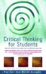 Critical Thinking for Students - Roy van den Brink-Budgen