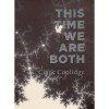 This Time We Are Both - Clark Coolidge