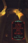 The Lord and the General Din of the World: Poems - Jane Mead, Philip Levine