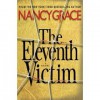 by Nancy Grace The Eleventh Victim