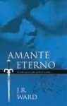 Amante Eterno (La Hermandad de la Daga Negra, #2) - J.R. Ward