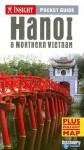 Insight Pocket Guide Hanoi & Northern Vietnam (Insight Pocket Guides) - Insight Guides, Samantha Coomber, Derrick Lim, Julian Abram Wainwright, Francis Dorai