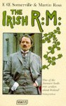 The Irish R. M - E.Œ. Somerville, Martin Ross