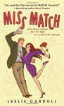 Miss Match - Leslie Carroll