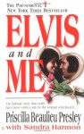 Elvis and Me - Priscilla Beaulieu Presley