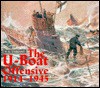 The U-Boat Offensive, 1914-1945 - V.E. Tarrant