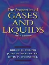 The Properties of Gases and Liquids - Bruce E. Poling, John M. Prausnitz, John P. O'Connell