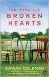 The Happy Home for Broken Hearts - Rowan Coleman