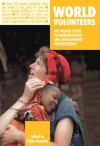 World Volunteers: The World Guide to Humanitarian and Development Volunteering - Fabio Ausenda, Erin McCloskey