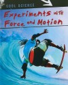 Experiments with Force and Motion - Colin Uttley