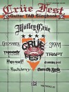 Crue Fest Guitar Tab Songbook - Godsmack, Drowning Pool, Papa Roach, Trapt, Theory of a Deadman, Charm City Devils, Sixx:A.M.