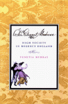 An Elegant Madness: High Society in Regency England - Venetia Murray