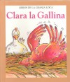 Clara La Gallina: Libros de La Granja Loca - Bob Reese, Janie Spaht Gill