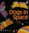 Dogs in Space - Nancy Coffelt