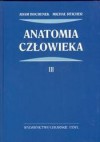 Anatomia człowieka t.3 - praca zbiorowa, Adam Bochenek