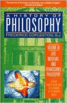 A History of Philosophy: Late Medieval and Renaissance Philosophy: Ockham, Francis Bacon, and the Beginning of the Modern World - Frederick Copleston