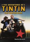 The Adventures of Tintin: The Chapter Book - Stephanie True Peters