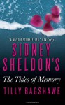 Sidney Sheldon's The Tides of Memory - Sidney Sheldon, Tilly Bagshawe