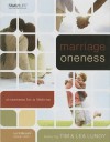 Marriage Oneness: Closemess for a Lifetime - Robert Lewis