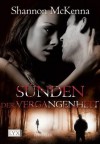 Sünden Der Vergangenheit - Shannon McKenna, Patricia Woitynek