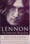 Lennon: The Definitive Biography Anniversar - Ray Coleman