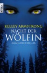 Die Nacht der Wölfin - Kelley Armstrong