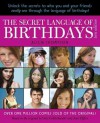 The Secret Language of Birthdays: Teen Edition - Alicia Thompson, Joost Elffers