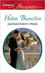 Alessandro's Prize (Harlequin Presents) - Helen Bianchin